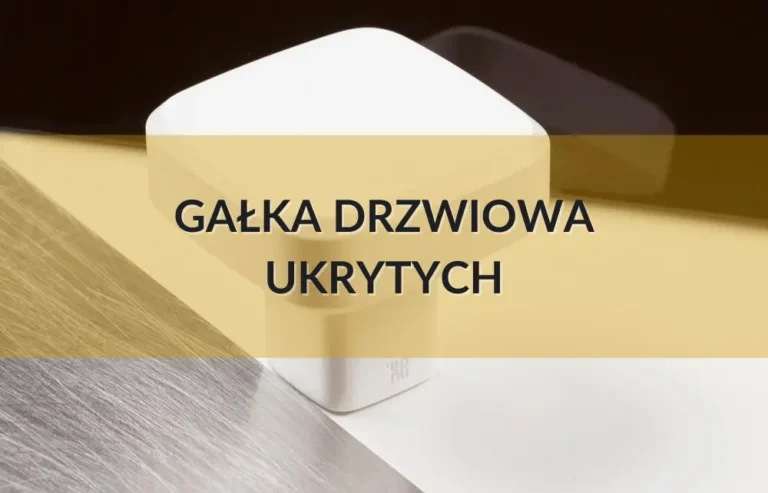 Gałka drzwiowa ukrytych